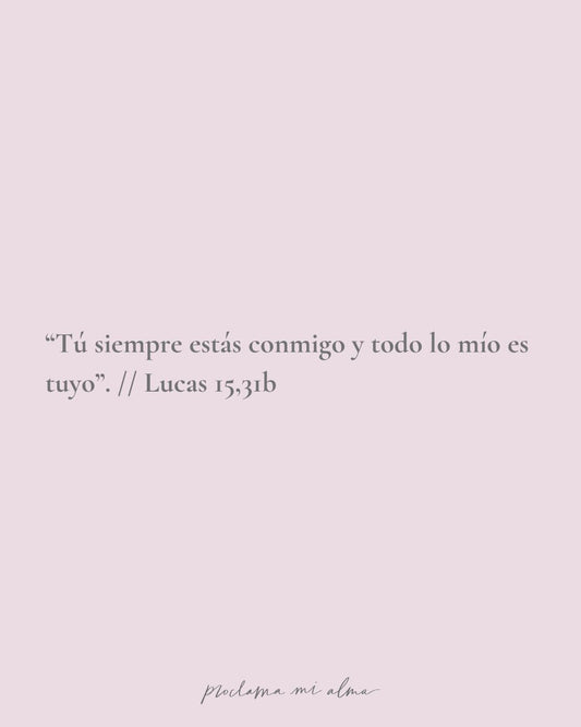 Todo lo Mío es tuyo